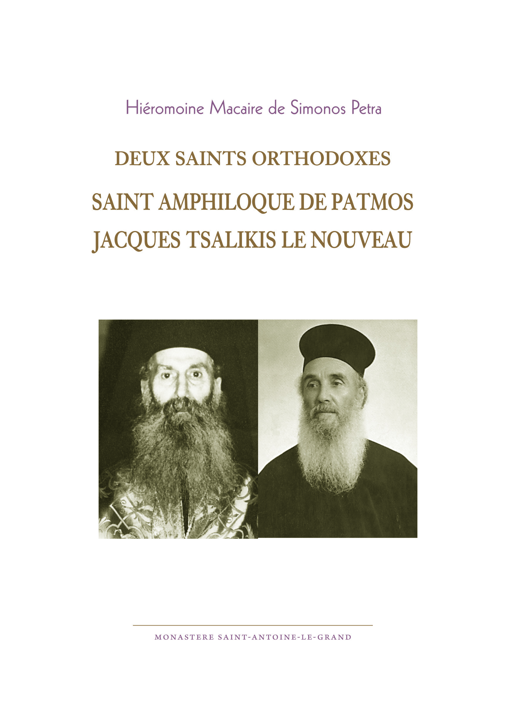 Deux saints orthodoxes : Saint Amphiloque de Patmos et Saint Jacques Tsalikis le Nouveau