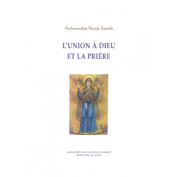L’union à Dieu et la prière