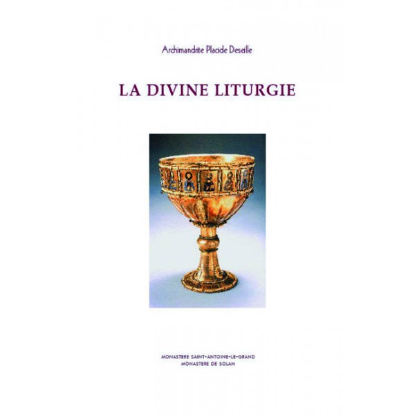 La Divine Liturgie – Commentaire