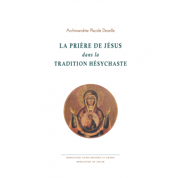 La prière de Jésus dans la spiritualité hésychaste