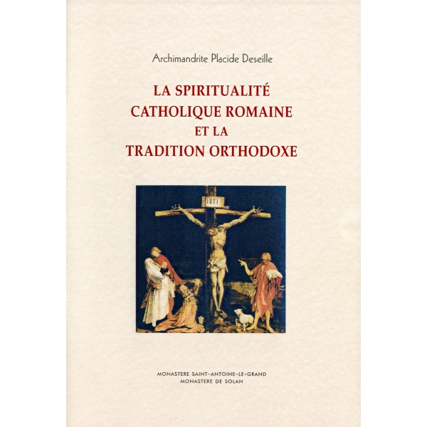 La spiritualité catholique romaine et la tradition orthodoxe