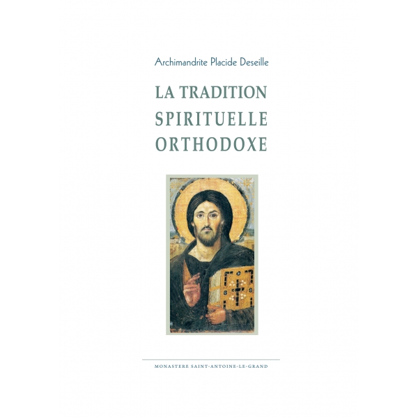 La tradition spirituelle orthodoxe