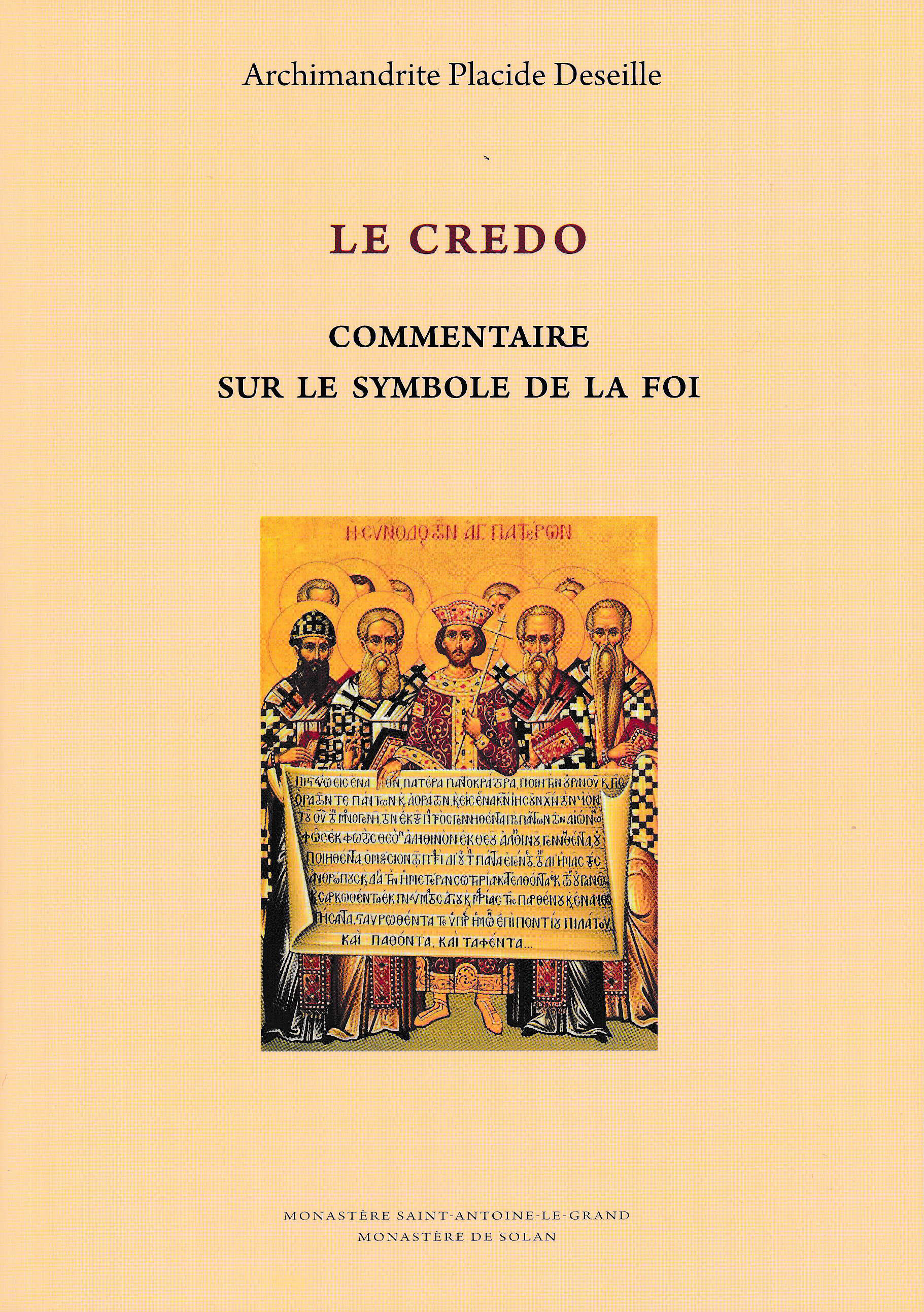 Le Credo, commentaire de l’Archimandrite Placide Deseille