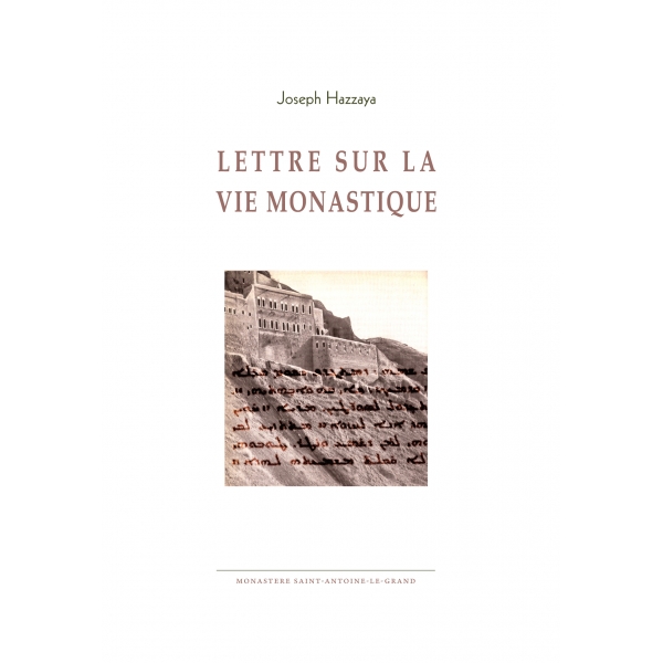 Lettre sur la vie monastique