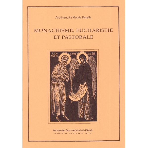 Monachisme, eucharistie et pastorale