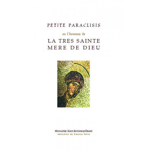 Petite Paraclisis à la Mère de Dieu