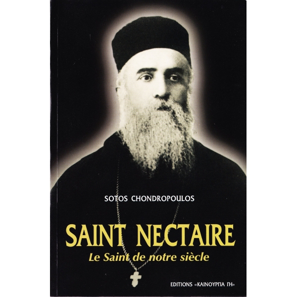 Saint Nectaire – Le saint de notre siècle
